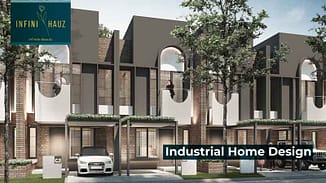 Infinihauz dengan Design Rumah Industrial